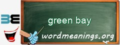 WordMeaning blackboard for green bay